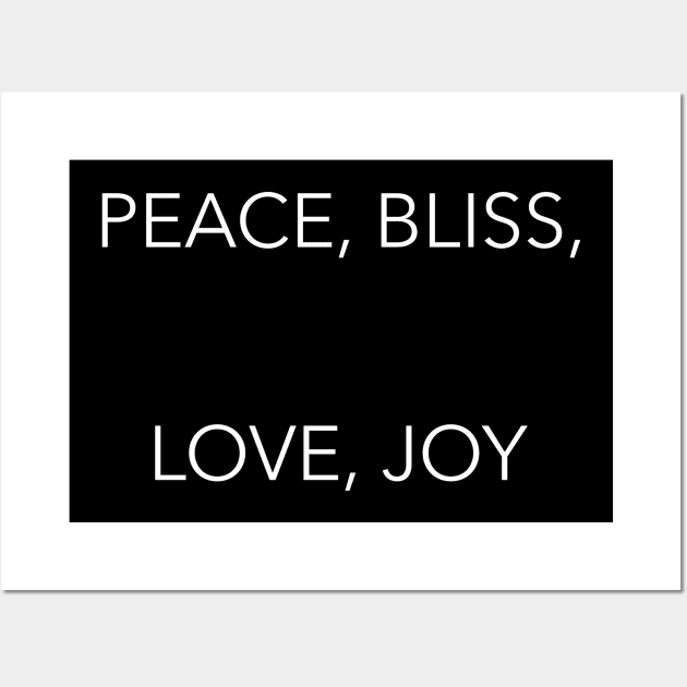 PEACE, BLISS, LOVE, JOY, transparent background Wall Art by Designs by Andy and Jan